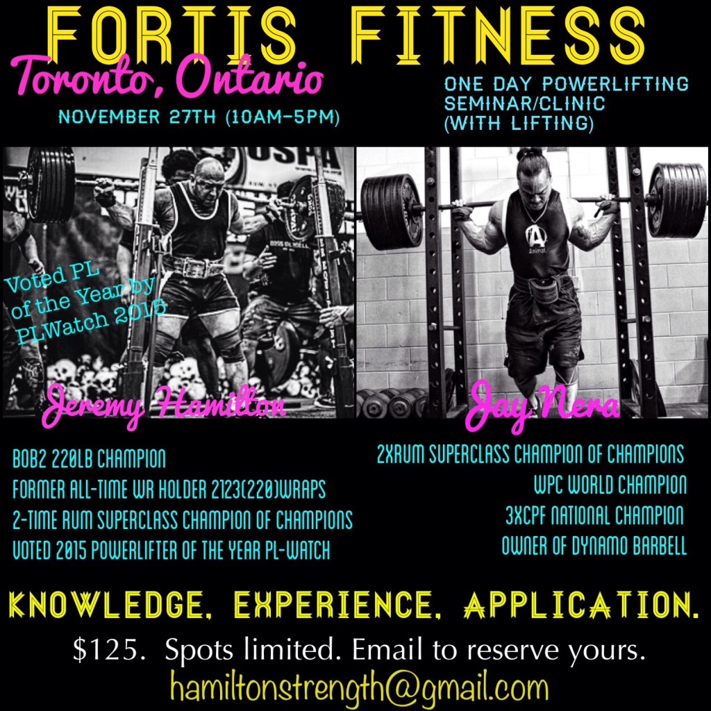 Jeremy Hamilton and Jay Nera One Day Power-lifting Seminar (with Lifting), Fortis Fitness